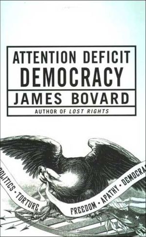 Buy Attention Deficit Democracy at Amazon