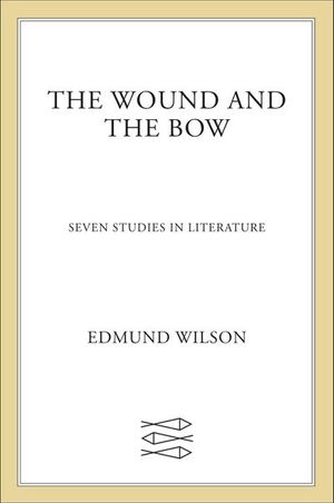 The Wound and the Bow