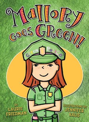 Buy Mallory Goes Green! at Amazon