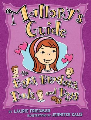 Buy Mallory's Guide to Boys, Brothers, Dads, and Dogs at Amazon