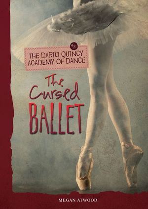 The Cursed Ballet