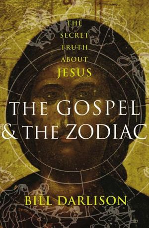 Buy The Gospel & the Zodiac at Amazon