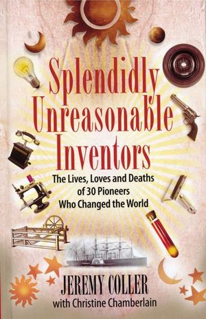Buy Splendidly Unreasonable Inventors at Amazon