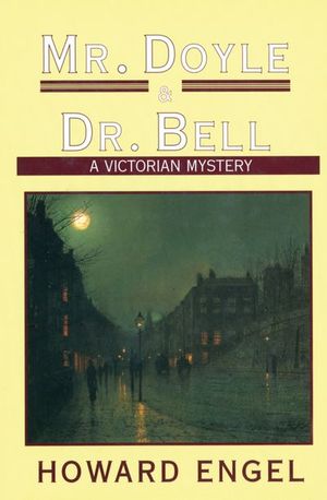 Buy Mr. Doyle & Dr. Bell at Amazon