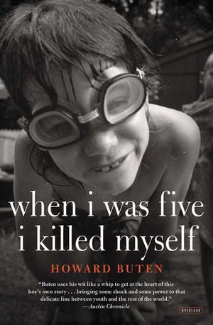 When I Was Five I Killed Myself