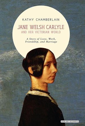 Buy Jane Welsh Carlyle and Her Victorian World at Amazon