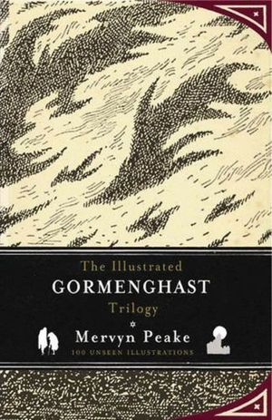 Buy The Illustrated Gormenghast Trilogy at Amazon