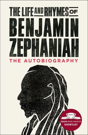 Buy The Life and Rhymes of Benjamin Zephaniah at Amazon
