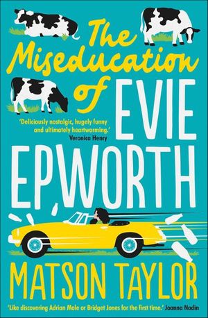 The Miseducation of Evie Epworth