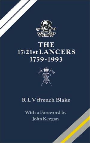 Buy The 17/21st Lancers, 1759–1993 at Amazon