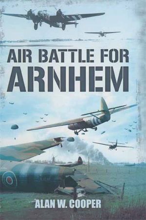 Buy Air Battle for Arnhem at Amazon