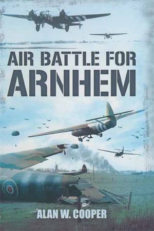 Air Battle for Arnhem