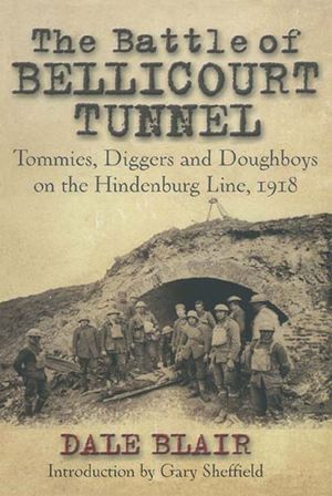 Buy The Battle of the Bellicourt Tunnel at Amazon