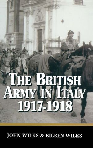 Buy The British Army in Italy 1917-1918 at Amazon