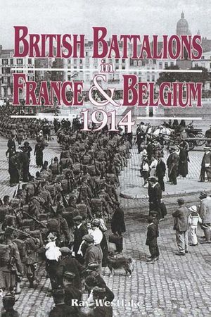 British Battalions in France & Belgium, 1914
