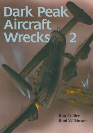 Buy Dark Peak Aircraft Wrecks 2 at Amazon