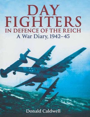 Buy Day Fighters in Defence of the Reich at Amazon