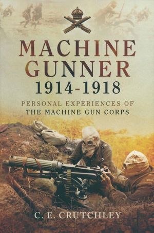 Machine Gunner, 1914–18