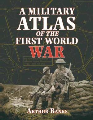 Buy A Military Atlas of the First World War at Amazon