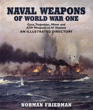 Buy Naval Weapons of World War One at Amazon