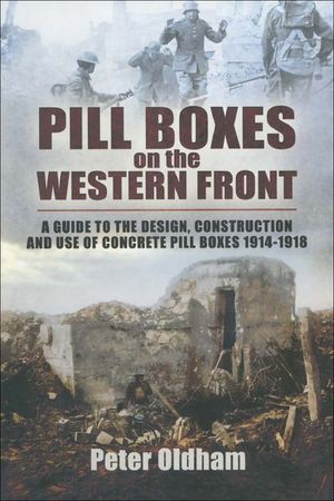 Buy Pill Boxes on the Western Front at Amazon