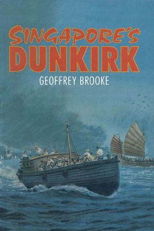 Buy Singapore's Dunkirk at Amazon