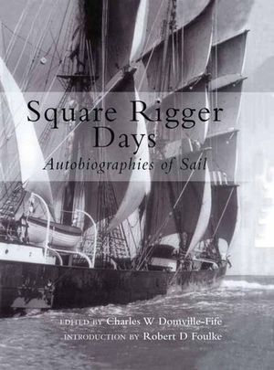 Square Rigger Days