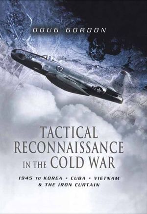 Buy Tactical Reconnaissance in the Cold War at Amazon