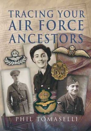 Tracing Your Air Force Ancestors