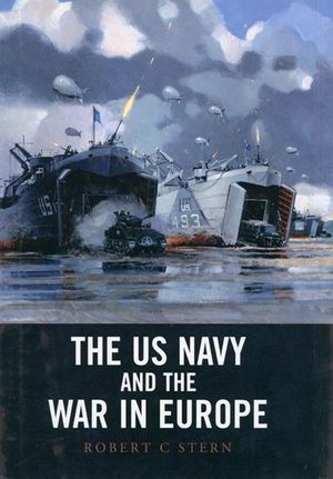 Buy The US Navy and the War in Europe at Amazon