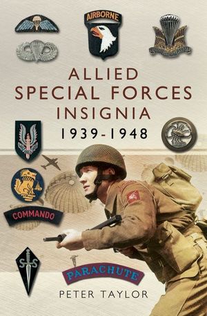 Buy Allied Special Forces Insignia, 1939–1948 at Amazon