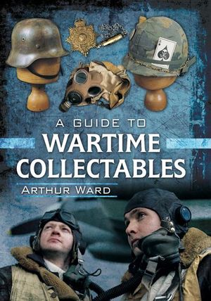 Buy A Guide to Wartime Collectables at Amazon