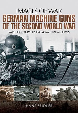 Buy German Machine Guns of the Second World War at Amazon