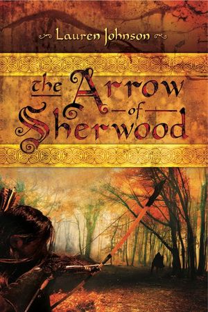 Buy The Arrow of Sherwood at Amazon