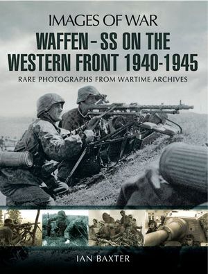 Buy Waffen-SS on the Western Front, 1940–1945 at Amazon