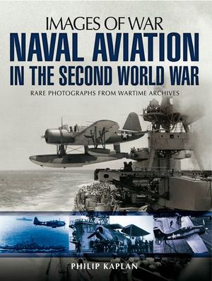 Buy Naval Aviation in the Second World War at Amazon