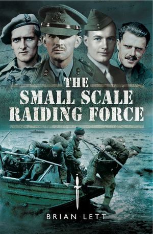 The Small Scale Raiding Force