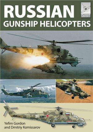 Russian Gunship Helicopters