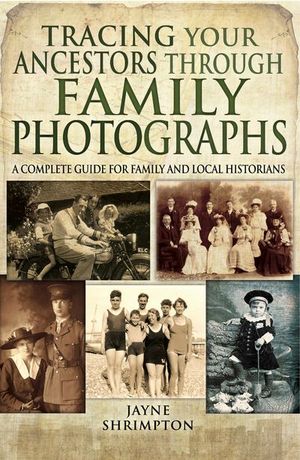 Buy Tracing Your Ancestors Through Family Photographs at Amazon