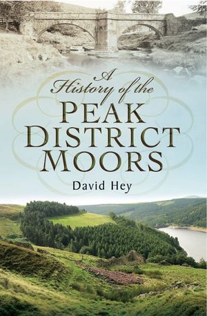 Buy A History of the Peak District Moors at Amazon