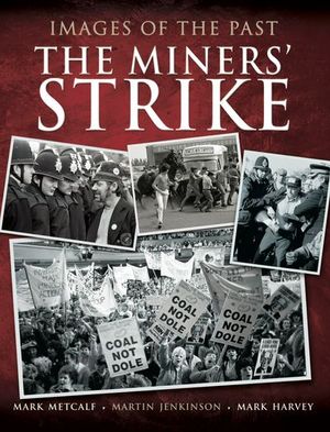 Buy The Miners' Strike at Amazon
