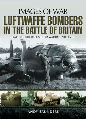 Buy Luftwaffe Bombers in the Battle of Britain at Amazon