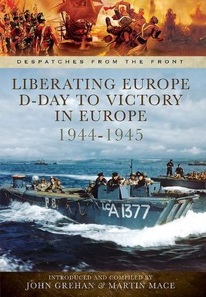 Buy Liberating Europe: D-Day to Victory in Europe, 1944–1945 at Amazon
