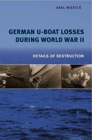 Buy German U-Boat Losses During World War II at Amazon
