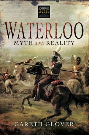Buy Waterloo: Myth and Reality at Amazon