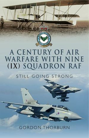 Buy A Century of Air Warfare With Nine (IX) Squadron, RAF at Amazon