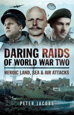 Buy Daring Raids of World War Two at Amazon