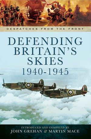 Buy Defending Britain's Skies, 1940–1945 at Amazon