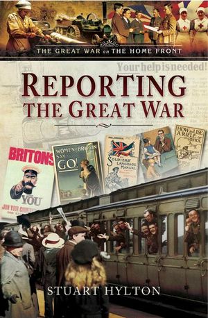 Buy Reporting the Great War at Amazon