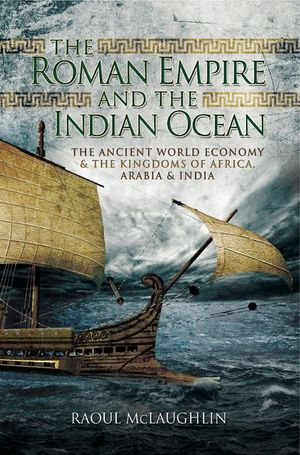 The Roman Empire and the Indian Ocean